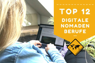 12 ortsunabhängige, digitale Nomaden Berufe