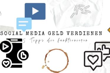 Mit Social Media Geld verdienen: 5 Tipps die funktionieren