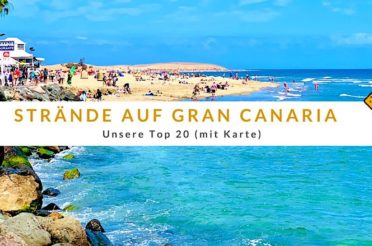 Strände auf Gran Canaria – unsere Top 20 (mit Karte)