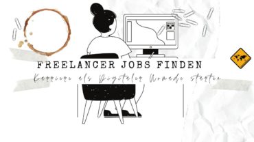Freelancer Jobs finden: Karriere als Digitaler Nomade starten