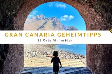 Gran Canaria Geheimtipps – 12 Orte für Insider