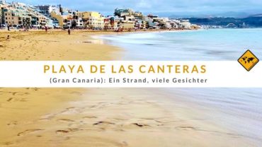 Playa de las Canteras – ein Strand, viele Gesichter!