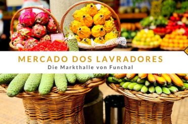 Mercado dos Lavradores (Bauernmarkt): Die Markthalle von Funchal