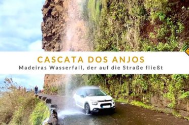 Cascata dos Anjos: Madeiras Wasserfall, der auf die Straße fließt