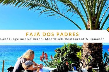 Fajã dos Padres – Madeiras Landzunge mit Seilbahn, Meerblick-Restaurant und Bananenplantage