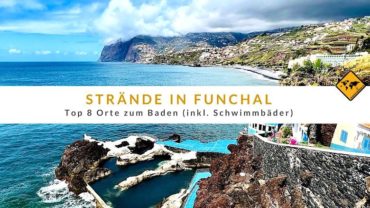 Strände in Funchal – Top 8 Orte zum Baden (inkl. Schwimmbäder)