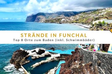 Strände in Funchal – Top 8 Orte zum Baden (inkl. Schwimmbäder)