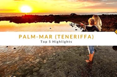 Palm-Mar auf Teneriffa: Top 5 Highlights