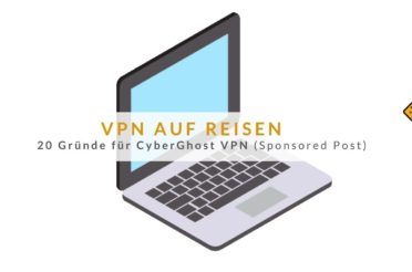 VPN auf Reisen: 20 Gründe für CyberGhost VPN (Sponsored Post)