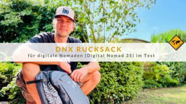 DNX Rucksack für digitale Nomaden (Digital Nomad 35) im Test