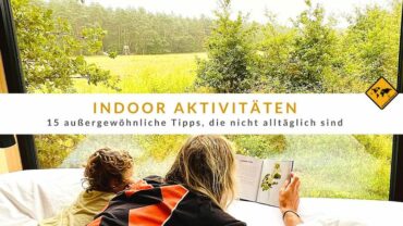 Indoor Aktivitäten bei Regen: 15 außergewöhnliche Tipps, die nicht alltäglich sind