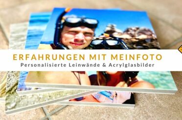 Erfahrungen mit MEINFOTO: Personalisierte Leinwände & Acrylglasbilder