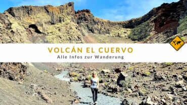 Volcán El Cuervo (Lanzarote): Alle Infos zur Wanderung