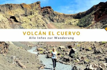 Volcán El Cuervo (Lanzarote): Alle Infos zur Wanderung