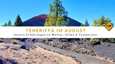 Teneriffa im August