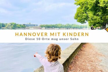 Hannover mit Kindern: Diese 10 Orte mag unser Sohn