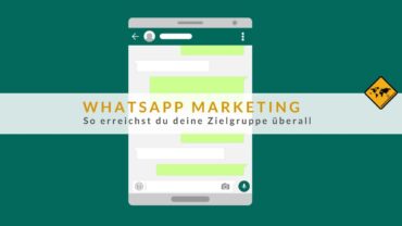WhatsApp Marketing: So erreichst du deine Zielgruppe überall