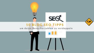 10 Blog SEO Tipps, um deine Besucherzahlen zu verdoppeln