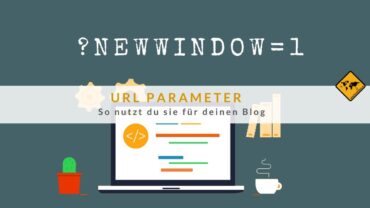 URL Parameter: So nutzt du sie für deinen Blog