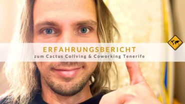 Erfahrungsbericht zum Cactus Coliving & Coworking Tenerife 2024