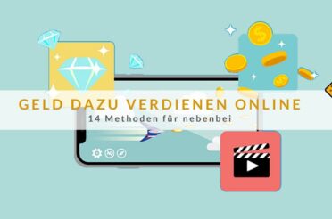 Geld dazu verdienen online: 14 Methoden für nebenbei