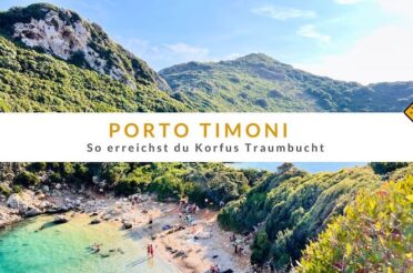 Porto Timoni – so erreichst du Korfus Traumbucht