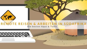 Remote reisen & arbeiten in Südafrika: Die besten Apps & Tools