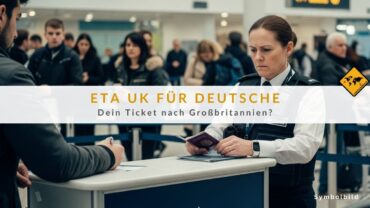 ETA UK für Deutsche: Dein Ticket nach Großbritannien?