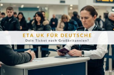ETA UK für Deutsche: Dein Ticket nach Großbritannien?