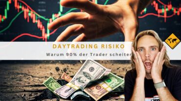 Daytrading Risiko – Warum 90% der Trader scheitern