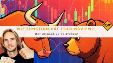 Wie funktioniert TradingView? Der ultimative Leitfaden!
