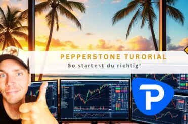 Pepperstone Turorial – So startest du richtig!