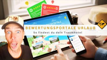Bewertungsportale Urlaub: So findest du dein Traumhotel