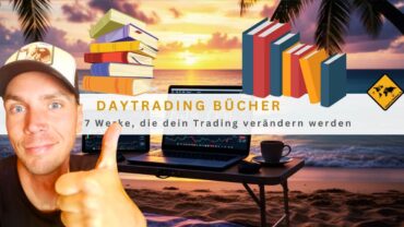 Daytrading Bücher: 7 Werke, die dein Trading verändern werden