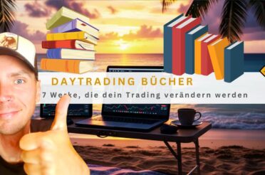 Daytrading Bücher: 7 Werke, die dein Trading verändern werden