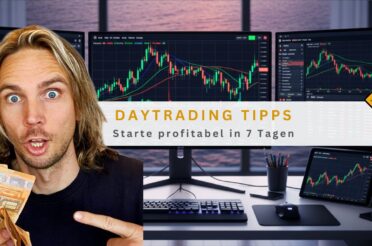 4 Daytrading Tipps: Starte profitabel in 7 Tagen