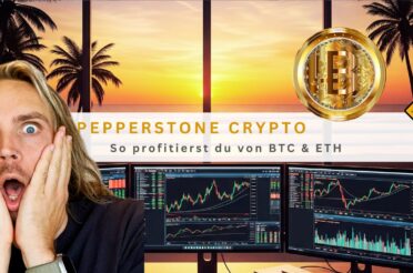 Pepperstone Crypto: So profitierst du von BTC & ETH