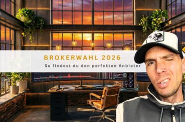 Brokerwahl 2026: So findest du den perfekten Anbieter