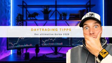 Daytrading Tipps: Der ultimative Guide 2026