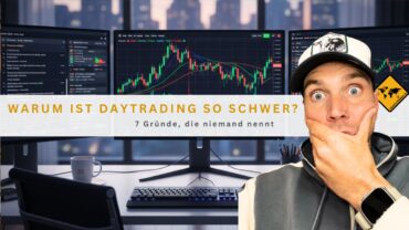 Warum ist Daytrading so schwer? 7 Gründe, die niemand nennt