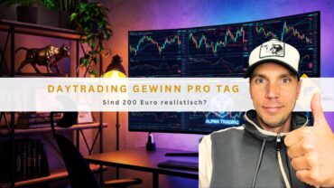 Daytrading Gewinn pro Tag: Sind 200 Euro realistisch?