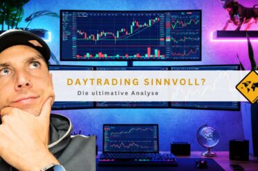 Daytrading sinnvoll: Die ultimative Analyse