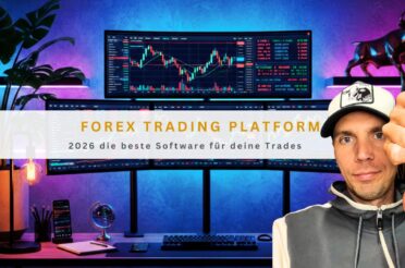 Forex Trading Platform: 2026 die beste Software für deine Trades