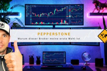 Pepperstone: Warum dieser Broker meine erste Wahl ist