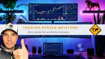 Trading Kerzen meistern: Dein Guide für perfekte Analysen