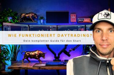 Wie funktioniert Daytrading? Dein kompletter Guide für den Start
