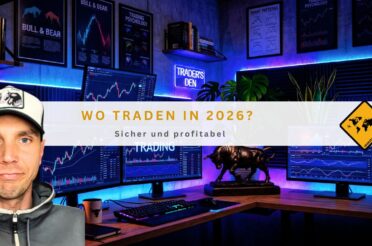 Wo traden in 2026? Sicher und profitabel