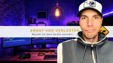 Angst vor Verlusten: Warum sie dein Konto zerstört