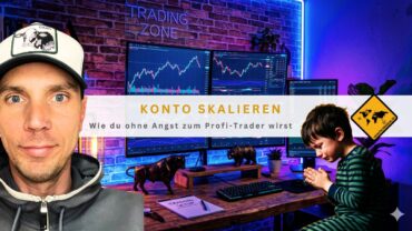 Konto skalieren: Wie du ohne Angst zum Profi-Trader wirst