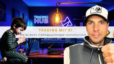 Trading mit KI: Wie du deine Tradingpsychologie revolutionierst